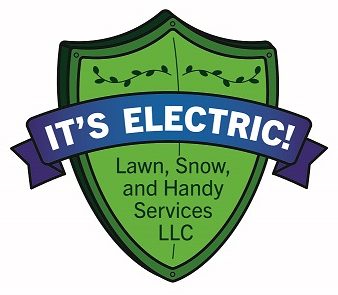 It's Electric! Lawn, Snow and Handy Services LLC